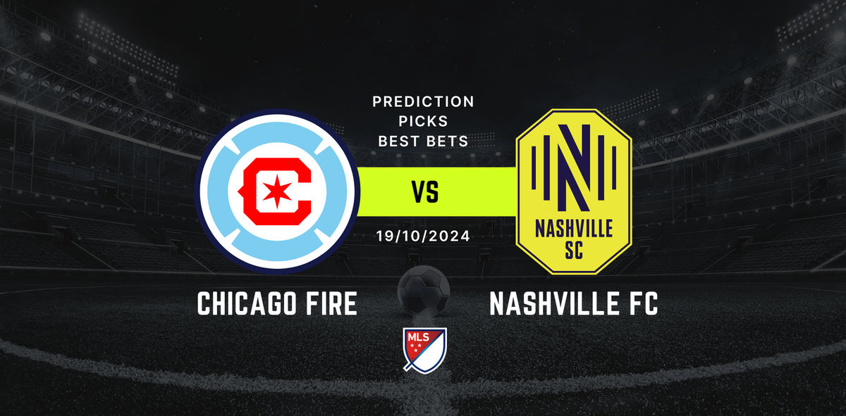 Chicago Fire vs Nashville prediction, picks & best bets